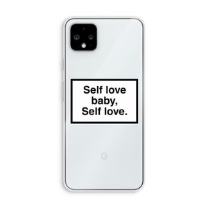 Self love: Pixel 4 XL Transparant Hoesje