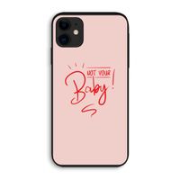 Not Your Baby: iPhone 11 Biologisch afbreekbaar hoesje