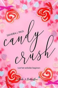 Candy Crush - Sandra J. Paul - ebook