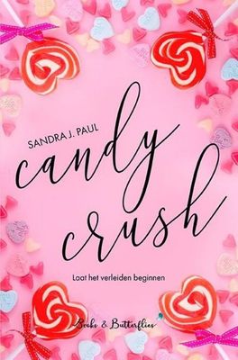 Candy Crush - Sandra J. Paul - ebook