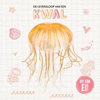 De levensloop van een kwal (Hardback) De levensloop van een kwal (Hardback)