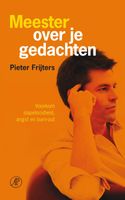 Meester over je gedachten - Pieter Frijters - ebook
