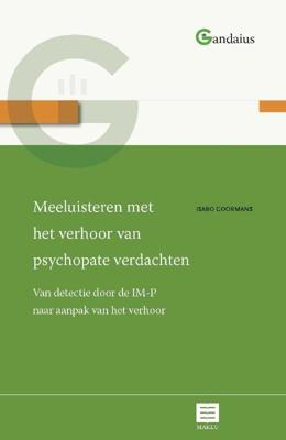 Meeluisteren met het verhoor van psychopate verdachten (Paperback)