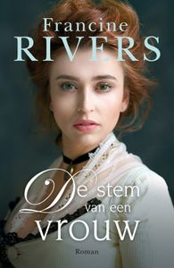 De stem van een vrouw - Francine Rivers - ebook