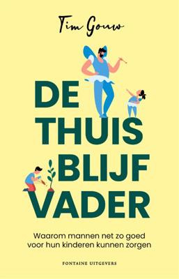 De thuisblijfvader (Paperback)