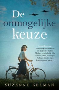 De onmogelijke keuze - Suzanne Kelman - ebook