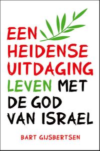 Een heidense uitdaging - Bart Gijsbertsen - ebook