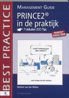 PRINCE2 in de Praktijk - 7 Valkuilen, 100 Tips - Management guide - Michiel van der Molen - ebook