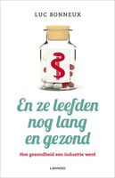 En ze leefden nog lang en gezond - Luc Bonneux - ebook