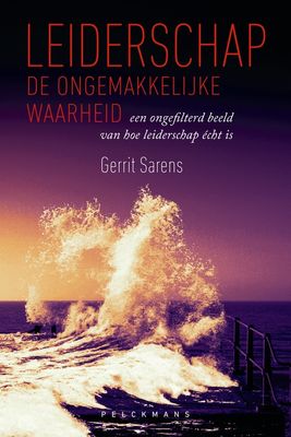Leiderschap: de ongemakkelijke waarheid - Gerrit Saerens - ebook