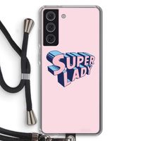Superlady: Samsung Galaxy S21 FE Transparant Hoesje met koord