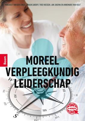 Moreel verpleegkundig leiderschap (Paperback)
