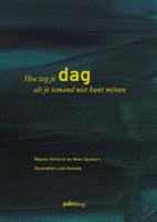 Hoe zeg je dag als je iemand niet kunt missen (Hardback)