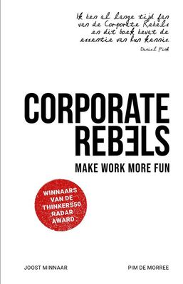 Corporate Rebels - Joost Minnaar, Pim de Morree - ebook