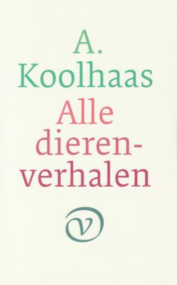Alle dierenverhalen - A. Koolhaas - ebook