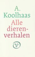 Alle dierenverhalen - A. Koolhaas - ebook