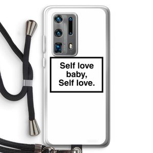 Self love: Huawei P40 Pro Plus Transparant Hoesje met koord