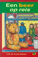 Een beer op reis - C.M. de Putter-Dekker - ebook