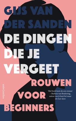 De dingen die je vergeet (Paperback)