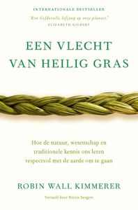 Een vlecht van heilig gras - Robin Wall Kimmerer - ebook