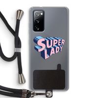Superlady: Samsung Galaxy S20 FE / S20 FE 5G Transparant Hoesje met koord