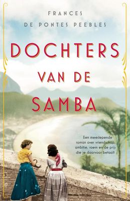 Dochters van de samba - Frances De Pontes Peebles - ebook