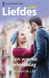 Een warme winterdag - Miranda Lee - ebook