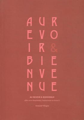 Au revoir & Bien venue (Paperback)