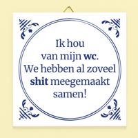 Tegeltje Ik hou van mijn wc