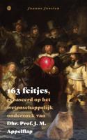 163 feitjes, gebaseerd op het wetenschappelijk onderzoek van Dhr. Prof. J. M. Appelflap (Paperback)