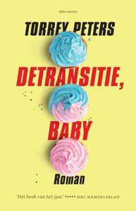 Detransitie, baby - Torrey Peters - ebook