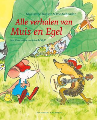 Alle verhalen van Muis en Egel (Hardback)