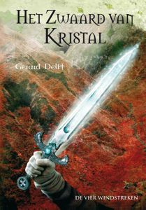 Het zwaard van kristal - Gerard Delft - ebook