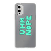 UHM, NOPE.: OnePlus 9 Transparant Hoesje