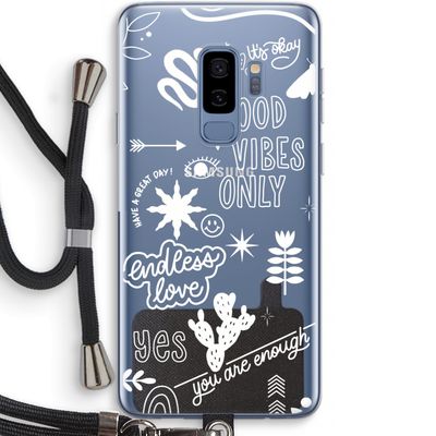 Good vibes: Samsung Galaxy S9 Plus Transparant Hoesje met koord