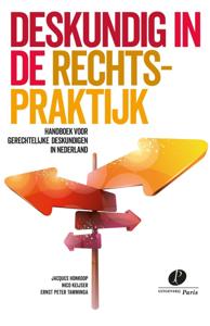 Deskundig in de rechtspraktijk (Paperback)