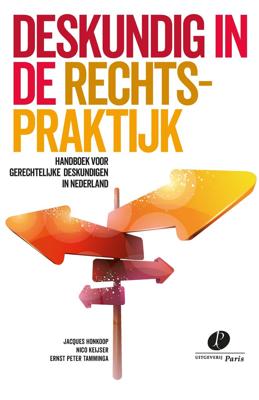 Deskundig in de rechtspraktijk (Paperback)