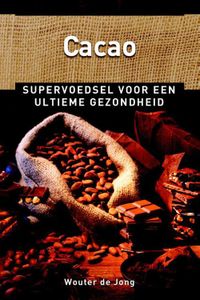 Cacao - Wouter de Jong - ebook