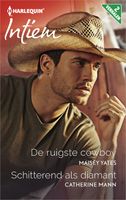 De ruigste cowboy ; Schitterend als diamant (2-in-1) - Maisey Yates, Catherine Mann - ebook