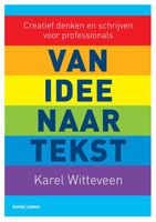 Van idee naar tekst - Karel Witteveen - ebook