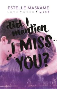 Did I Mention I Miss You? (Paperback)