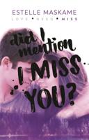 Did I Mention I Miss You? (Paperback)