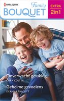 Onverwacht gelukkig / Geheime gevoelens - Cara Colter, Deanna Talcott - ebook