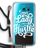 Hustle Lady: Samsung Galaxy S6 Transparant Hoesje met koord