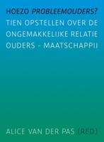 Hoezo probleemouders? (Paperback)