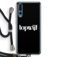 Topwijf Zwart: Huawei P20 Pro Transparant Hoesje met koord