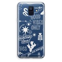 Good vibes: Samsung Galaxy A6 (2018) Transparant Hoesje