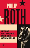 Ik was getrouwd met een communist - Philip Roth - ebook