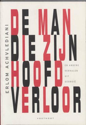 De man die zijn hoofd verloor (Paperback)