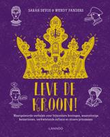 Leve de kroon! (Hardback)